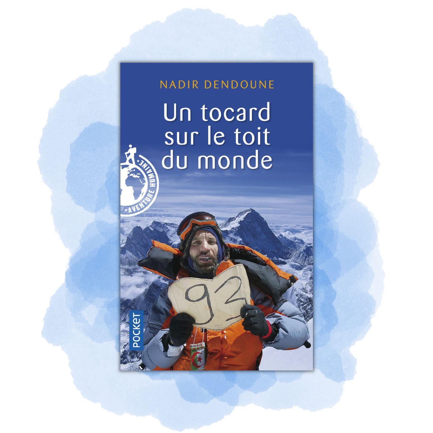 Un tocard sur le toit du monde, Nadir Dendoune - Charly Far Away